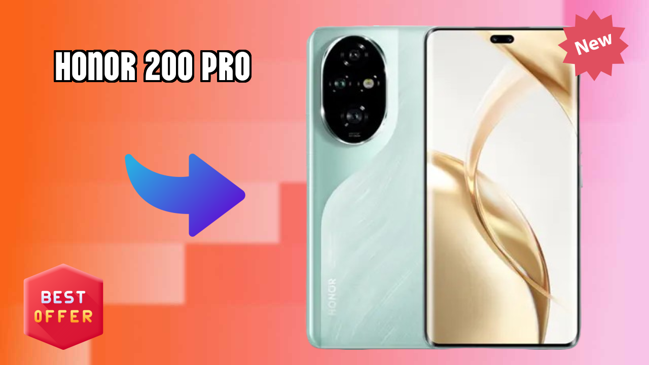 Honor 200 Pro Price Drop: Now Available at ₹39,989