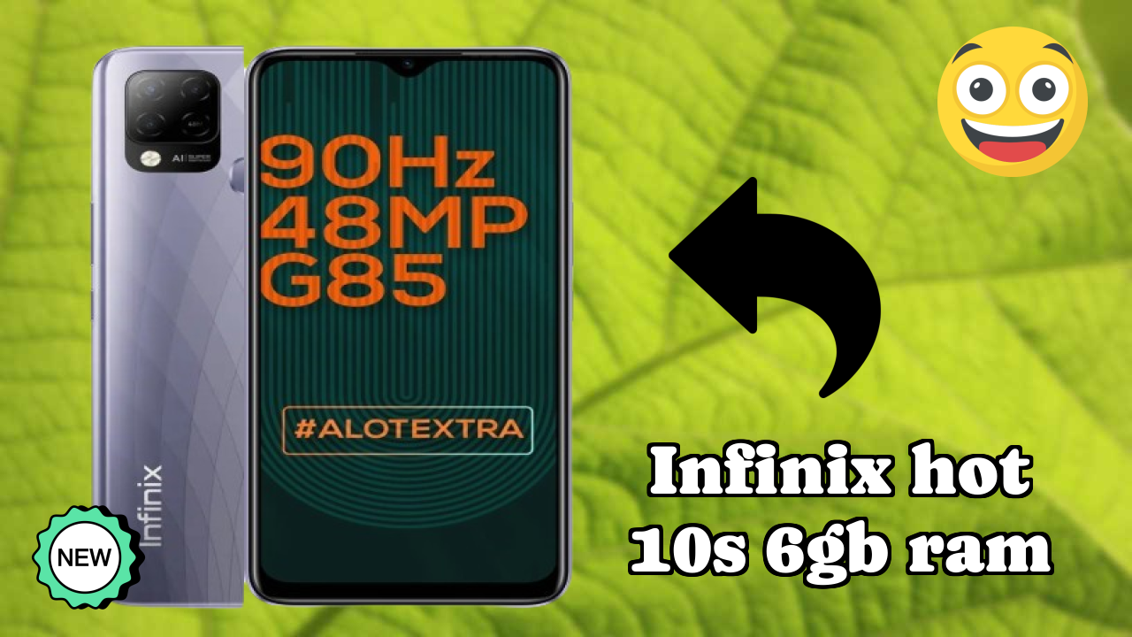 Infinix Hot 10S 6GB RAM at ₹10,999 - Best Features & Specifications