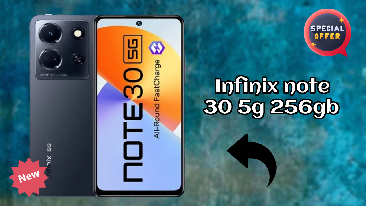 Infinix Note 30 5G 256GB at ₹15,999 - Best Features Explained