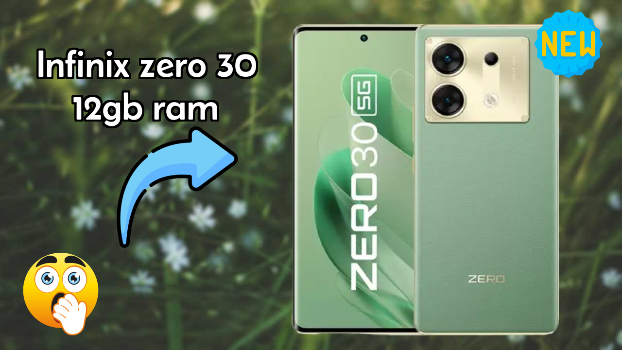 Infinix Zero 30 12GB RAM Test: Is 12 GB RAM Enough for 2024 Apps?