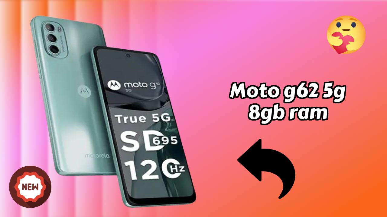 Moto G62 5G 8GB RAM at ₹11,999 - Complete Buying Guide