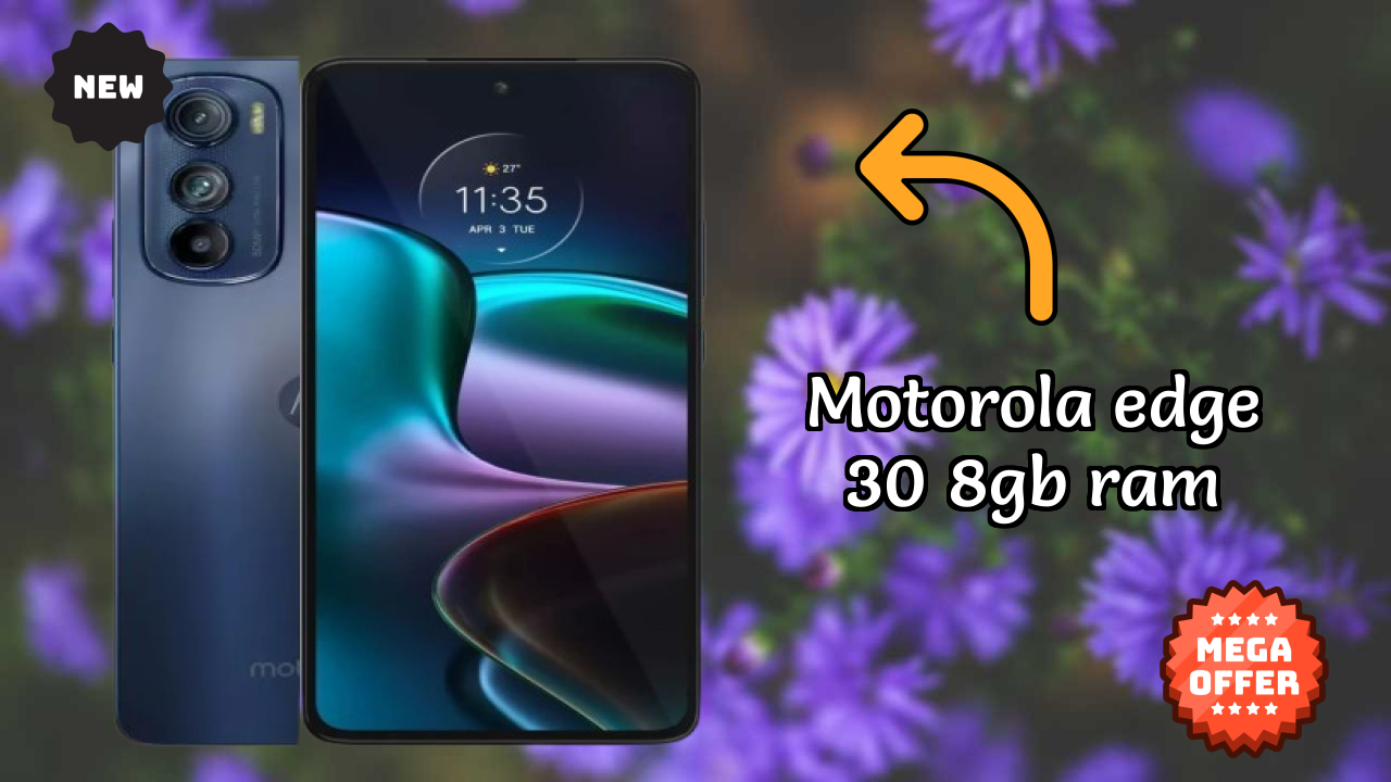 Motorola Edge 30 8GB RAM Price: ₹26,999 - Complete Analysis