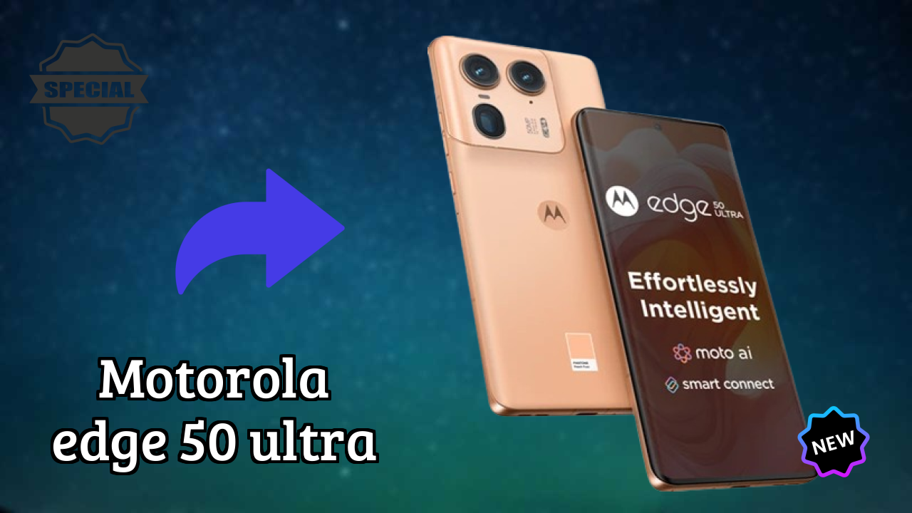 Motorola Edge 50 Ultra vs Competition: Which is Better?