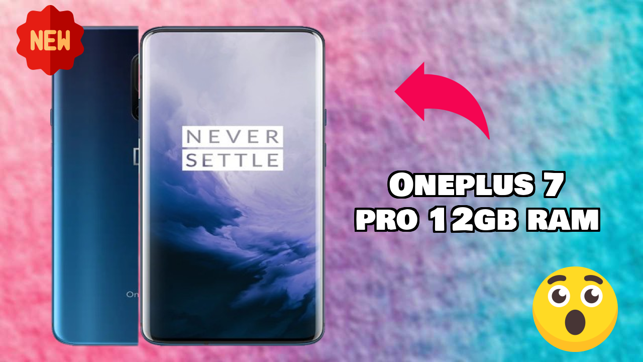 OnePlus 7 Pro 12GB RAM Display Technology: Fluid AMOLED Review