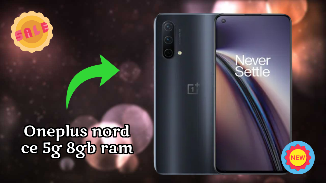 OnePlus Nord CE 5G 8GB RAM at ₹21,999 - Everything About This Phone