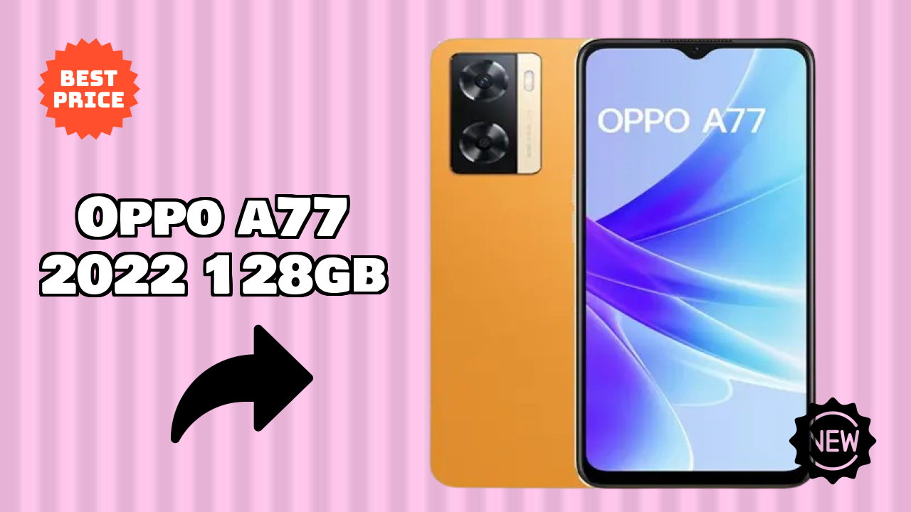 OPPO A77 2022 128GB Camera Review: 50 MP + 2 MP Rear Camera Photo Quality
