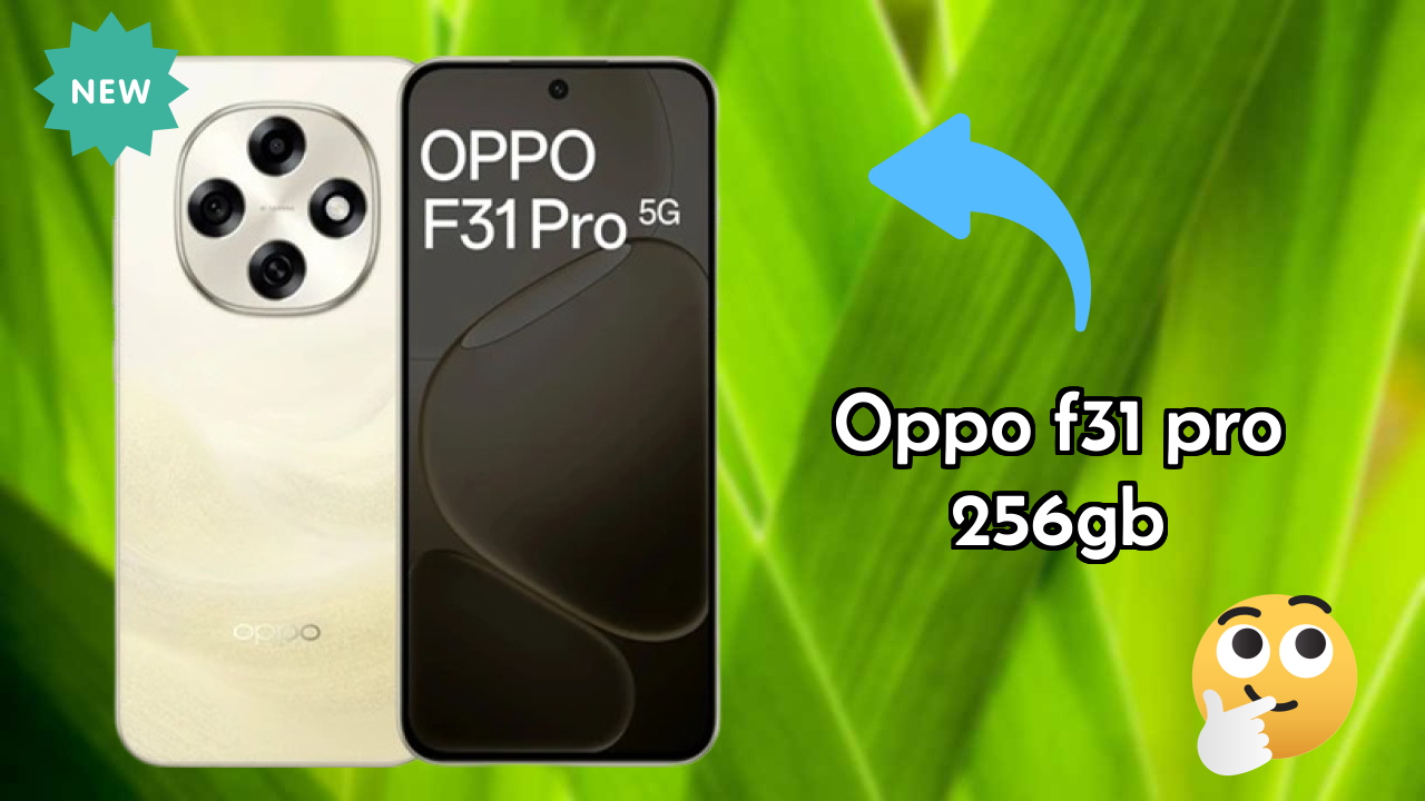 OPPO F31 Pro 256GB at ₹28,999 - Complete Specifications