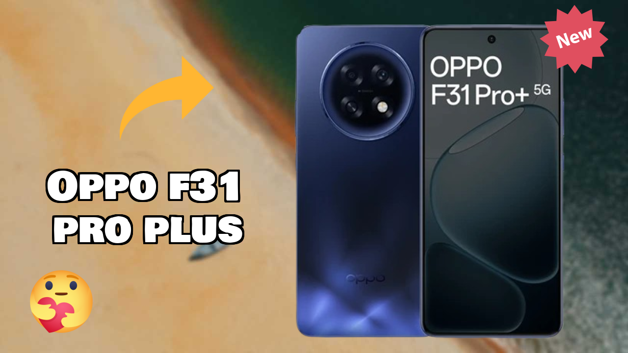 OPPO F31 Pro Plus Battery Test: 7000 MAh Lasts All Day?