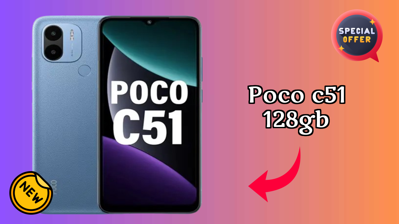 POCO C51 128GB vs Samsung: Which Should You Choose?