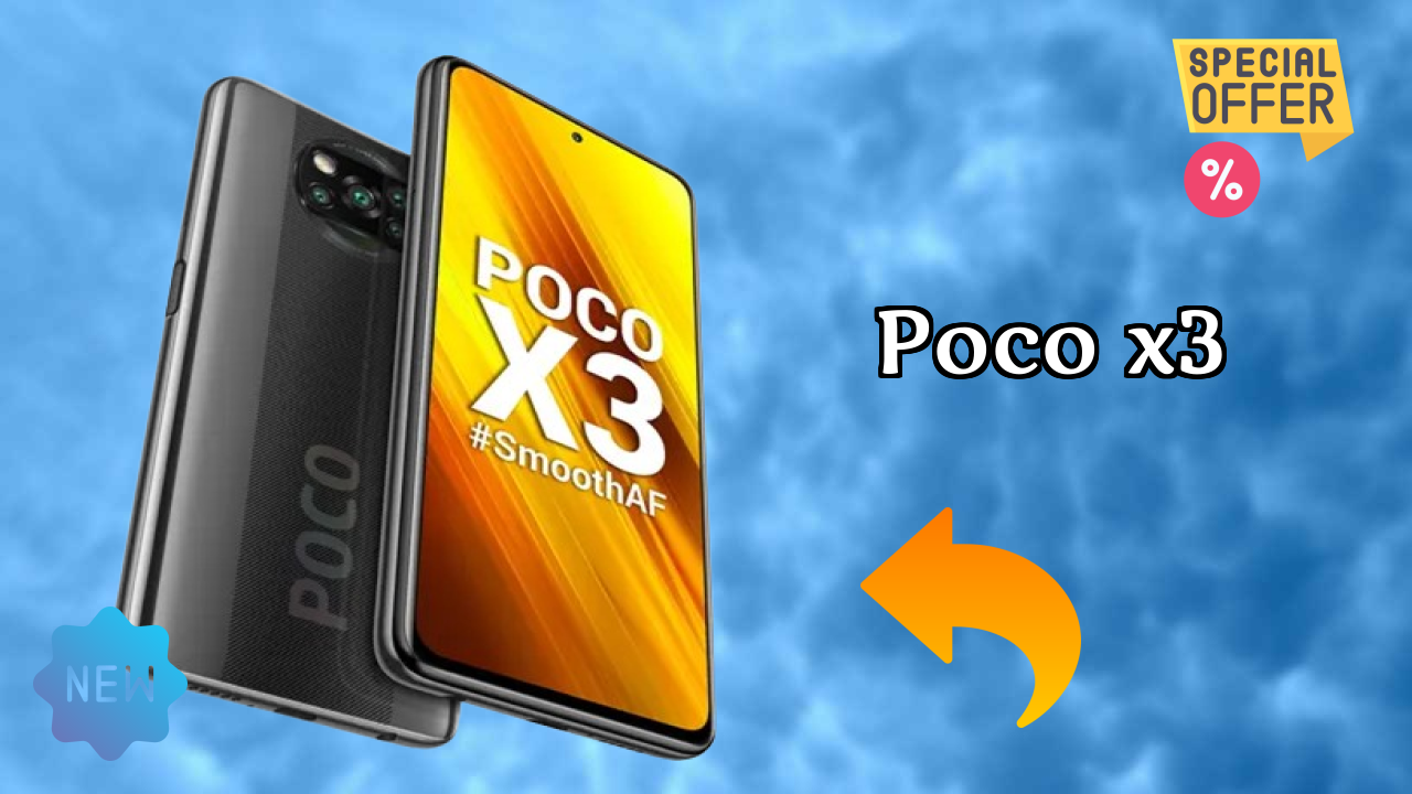Get POCO X3 at Just ₹15,999 - Limited Time Offer!