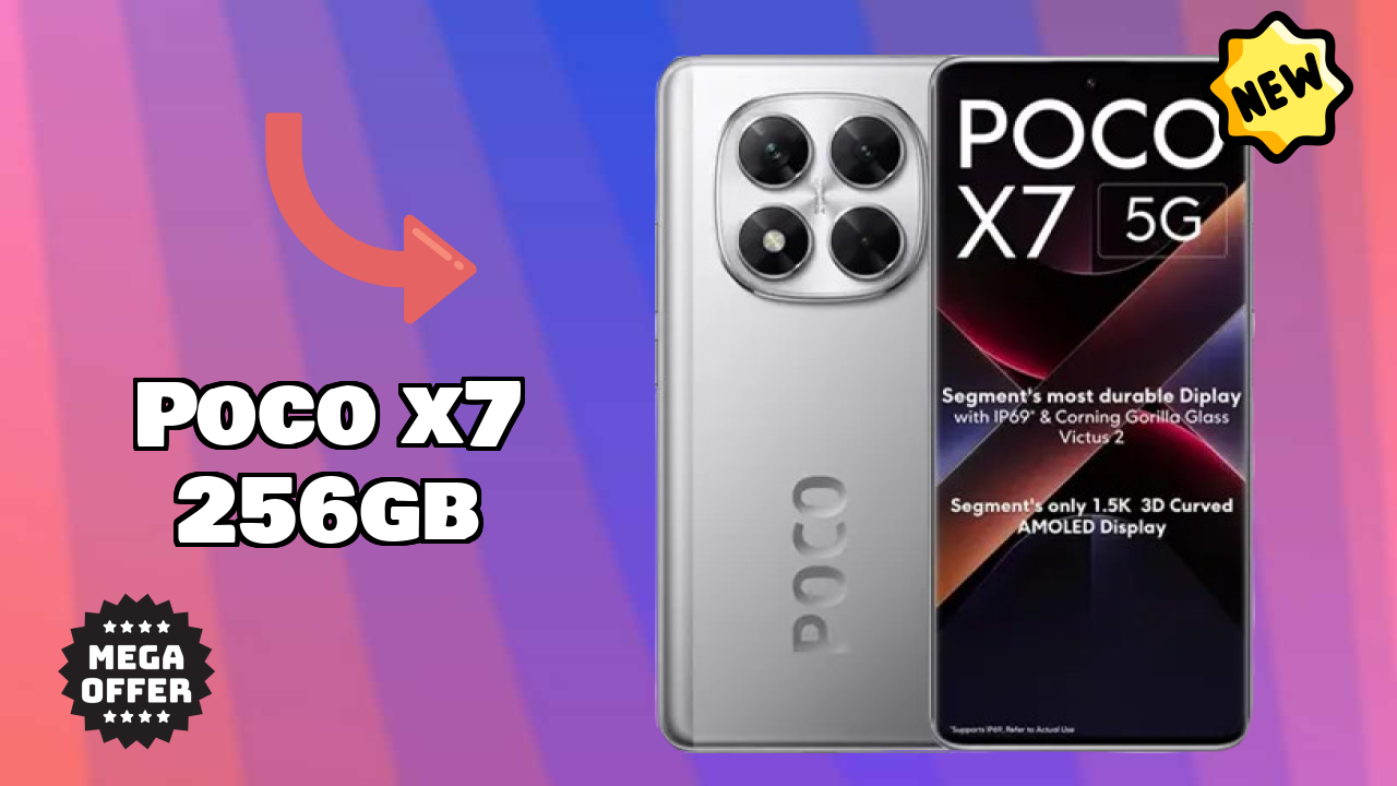 POCO X7 256GB at ₹17,999 - Complete Buying Guide
