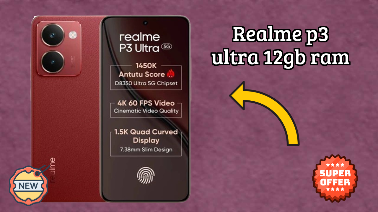Realme P3 Ultra 12GB RAM Processor Test: MediaTek Dimensity 8350 Ultra Benchmarks