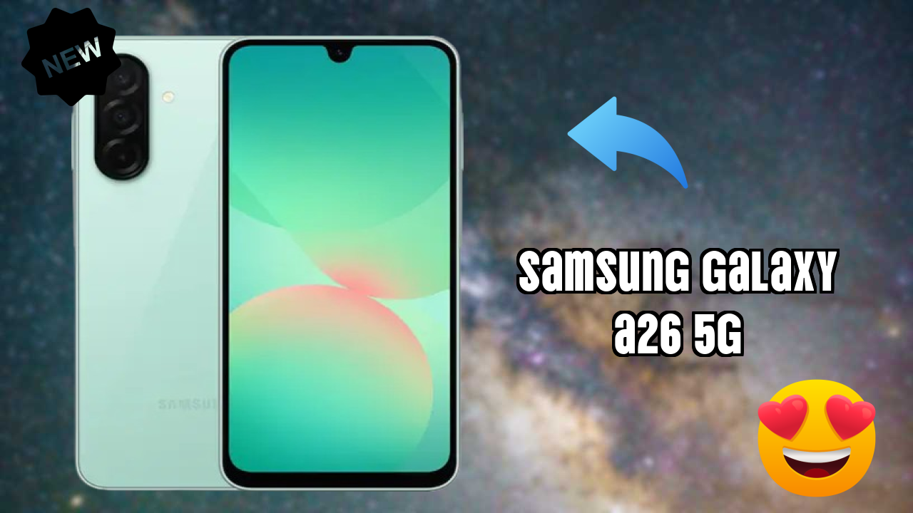 Samsung Galaxy A26 5G Display Technology: Super AMOLED Review