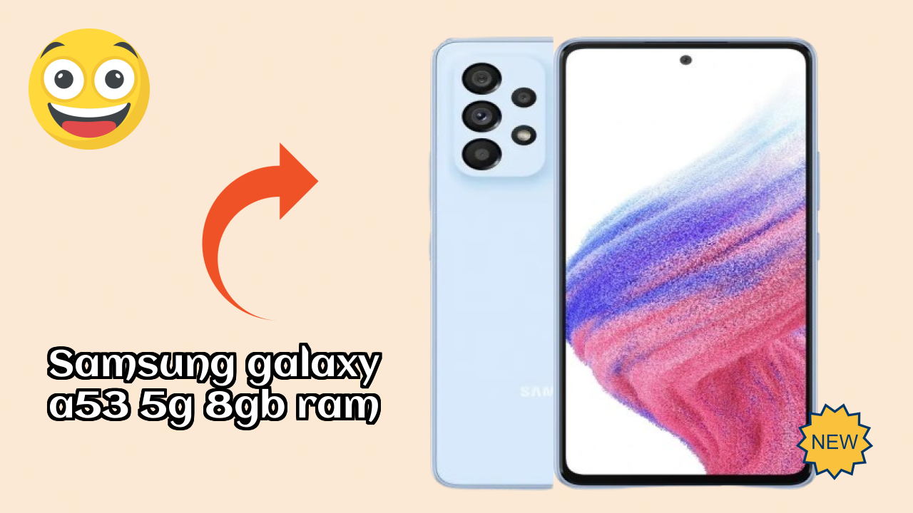 Samsung Galaxy A53 5G 8GB RAM Battery Life: 5000 MAh Charging Speed
