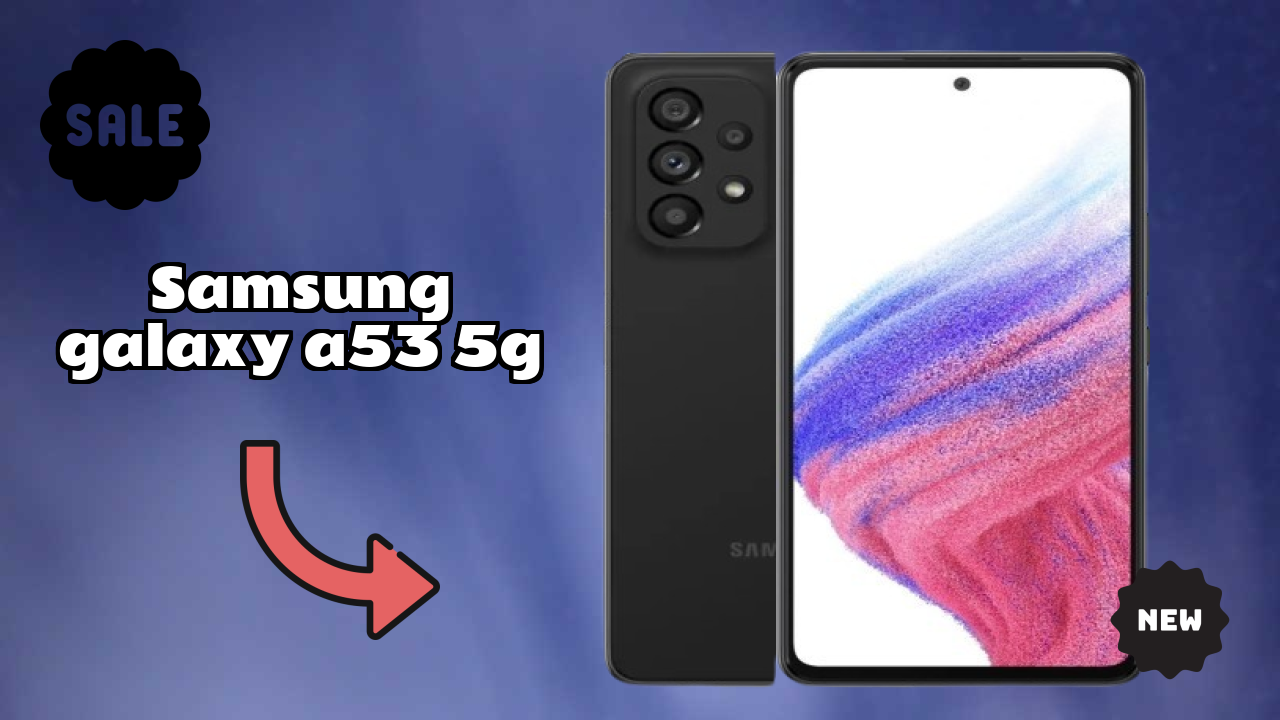 Samsung Galaxy A53 5G Battery Life: 5000 MAh Charging Analysis