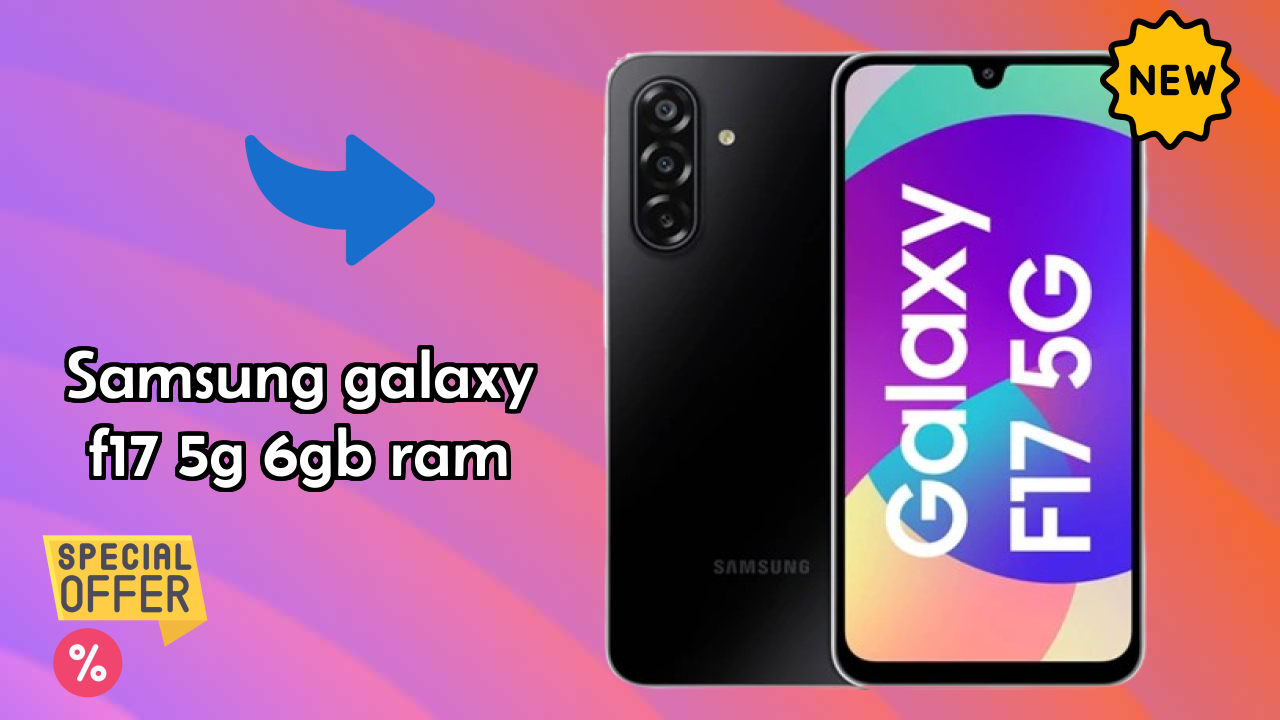 Samsung Galaxy F17 5G 6GB RAM at ₹15,200 - Is It Worth Buying?