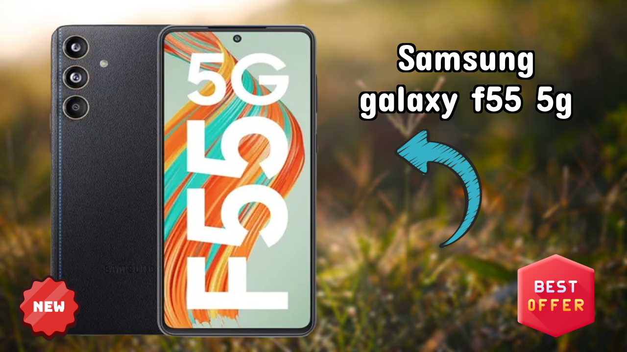 Samsung Galaxy F55 5G Display Quality: Super AMOLED Plus Explained