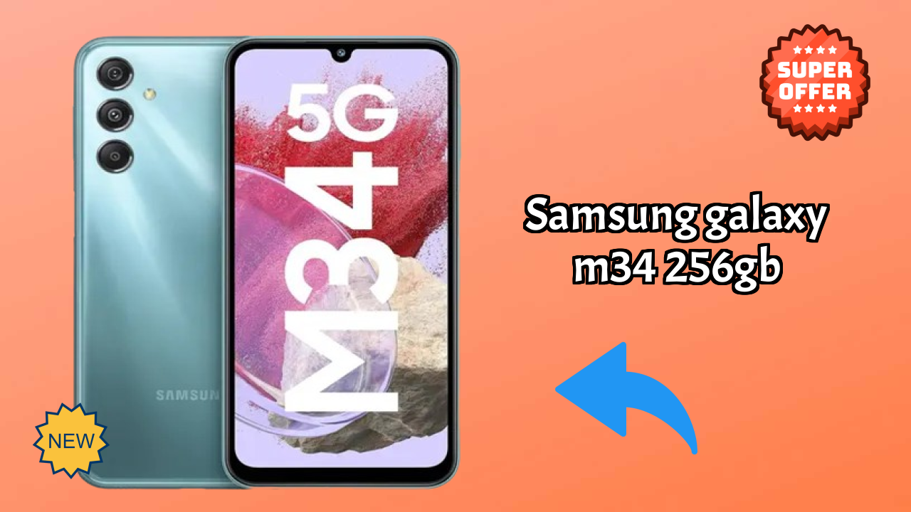 Is Samsung Galaxy M34 256GB Good for Photography? 50 MP + 8 MP + 2 MP Rear Camera Review