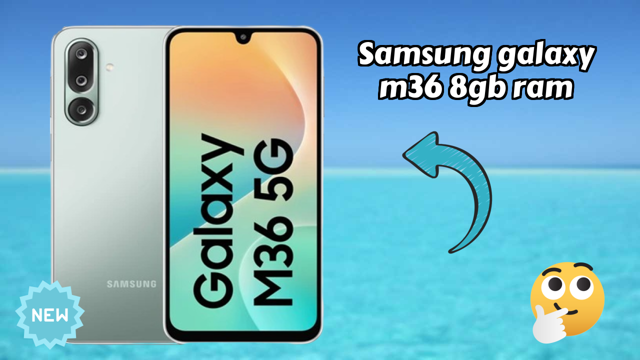 Samsung Galaxy M36 8GB RAM Display Technology: Super AMOLED Review