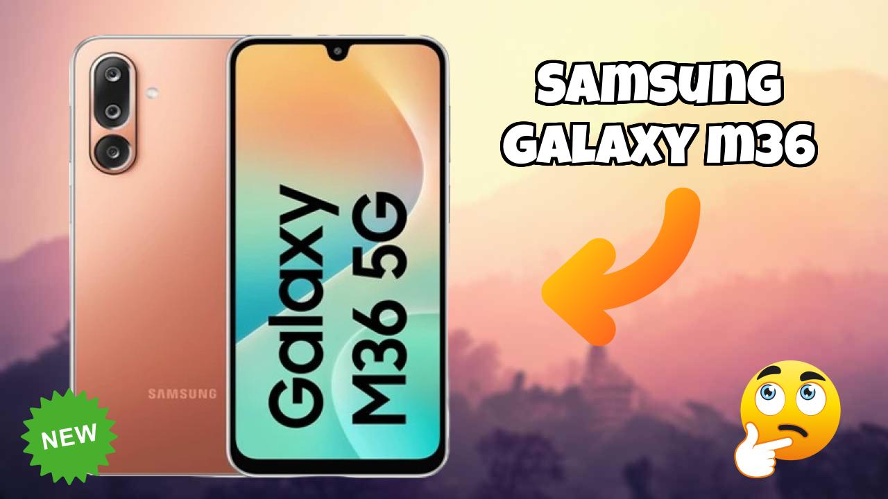 Samsung Galaxy M36 vs Competition: Which Phone Should You Buy?