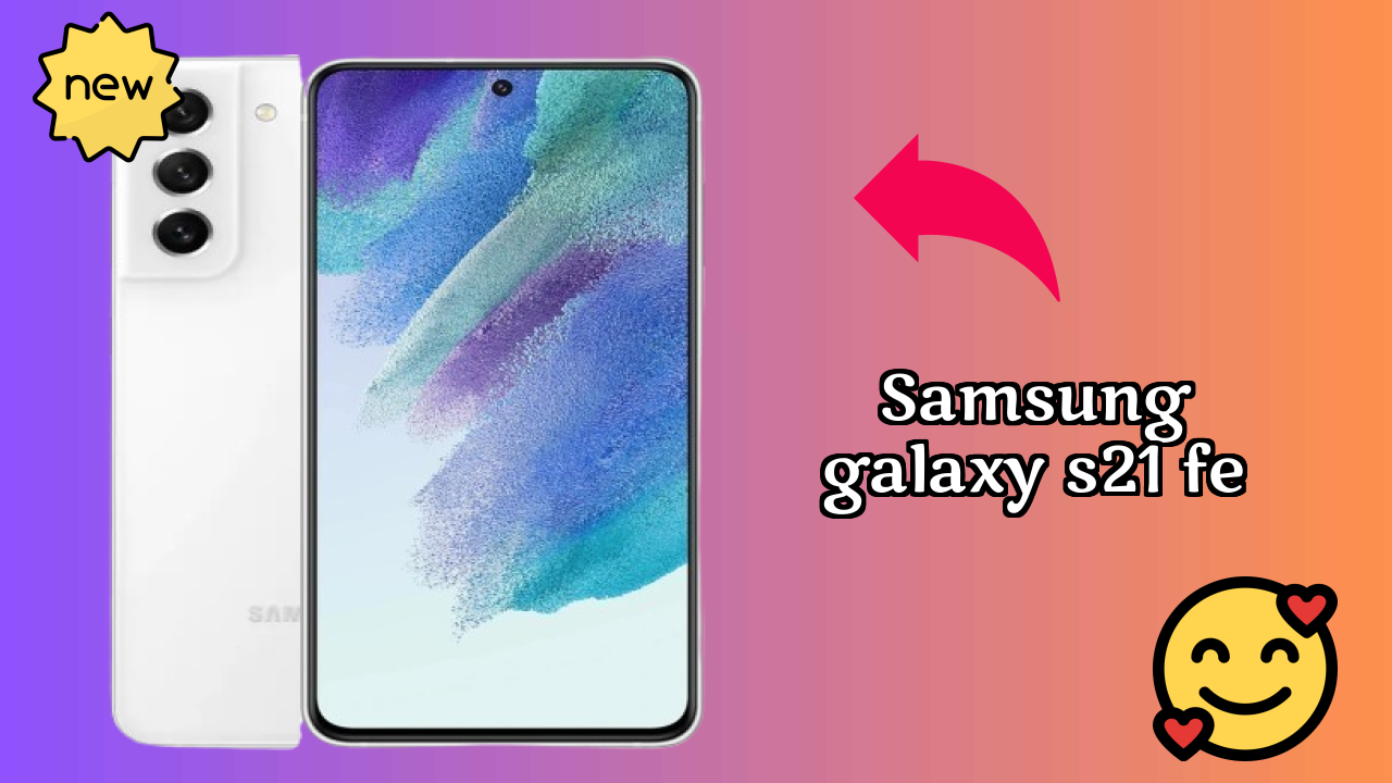 Samsung Galaxy S21 FE Display Size: 6.4 Inches (16.26 Cm) Screen Review