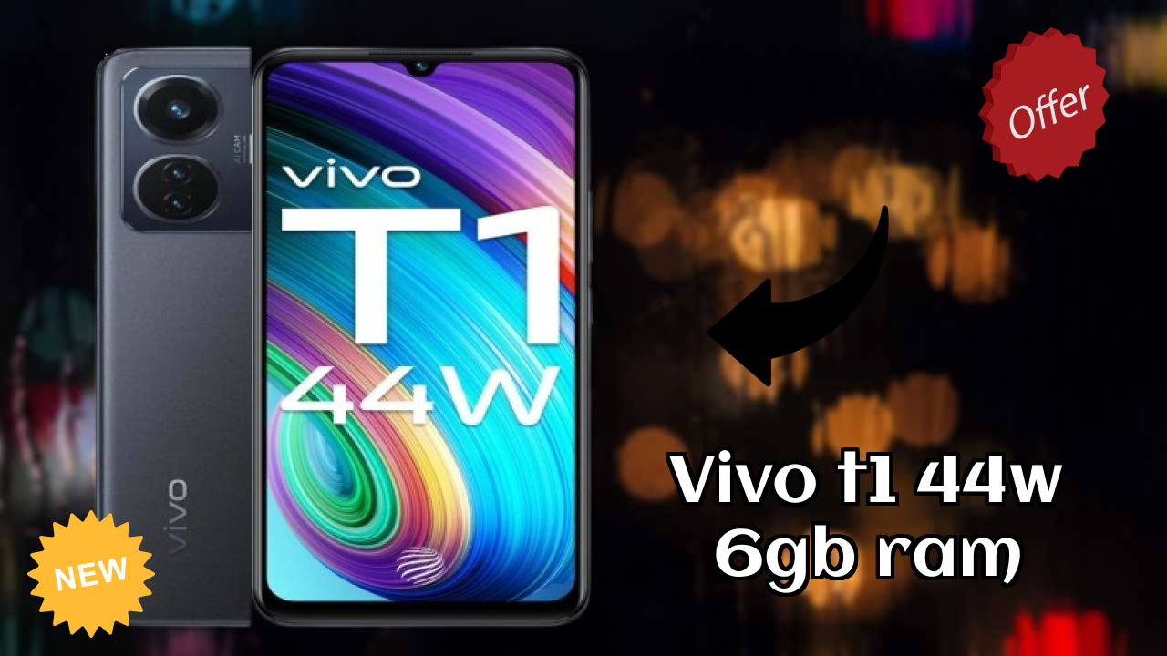 Vivo T1 44W 6GB RAM at ₹15,999 - Best Deal Available Now