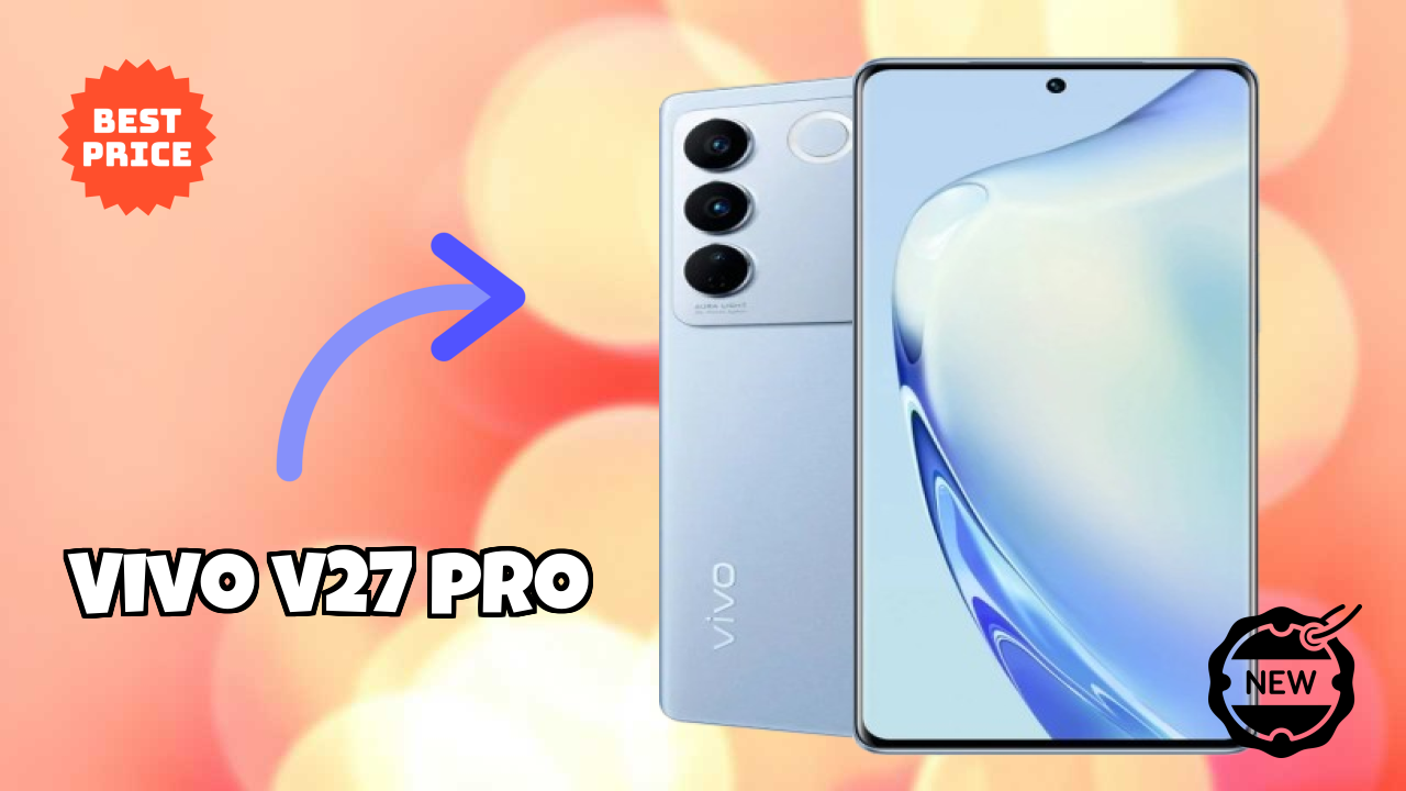 Vivo V27 Pro Display Review: AMOLED Tech Explained
