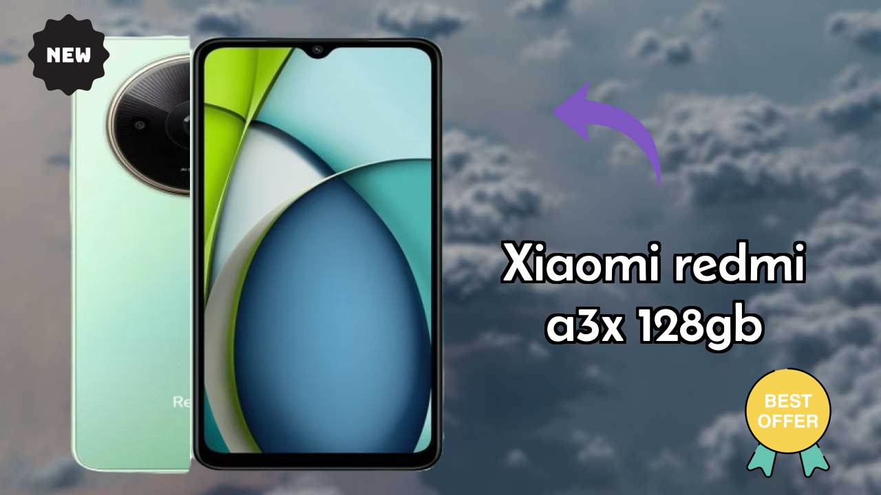 Xiaomi Fans: Xiaomi Redmi A3X 128GB Now Available at Just ₹6,789