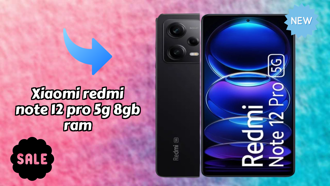 Xiaomi Redmi Note 12 Pro 5G 8GB RAM vs Competition: Detailed Feature Compare